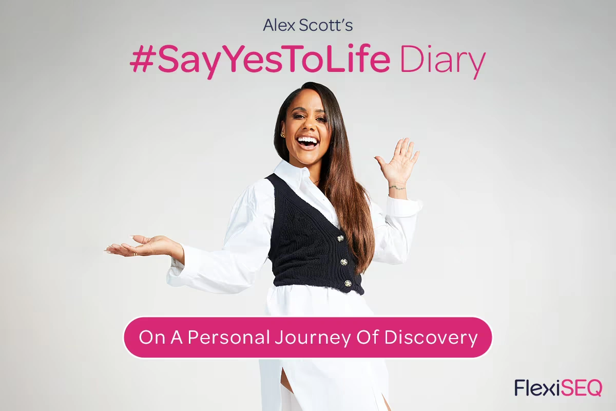 Alex Scott #SayYesToLife Diary 2 - On A Personal Journey Of Discovery