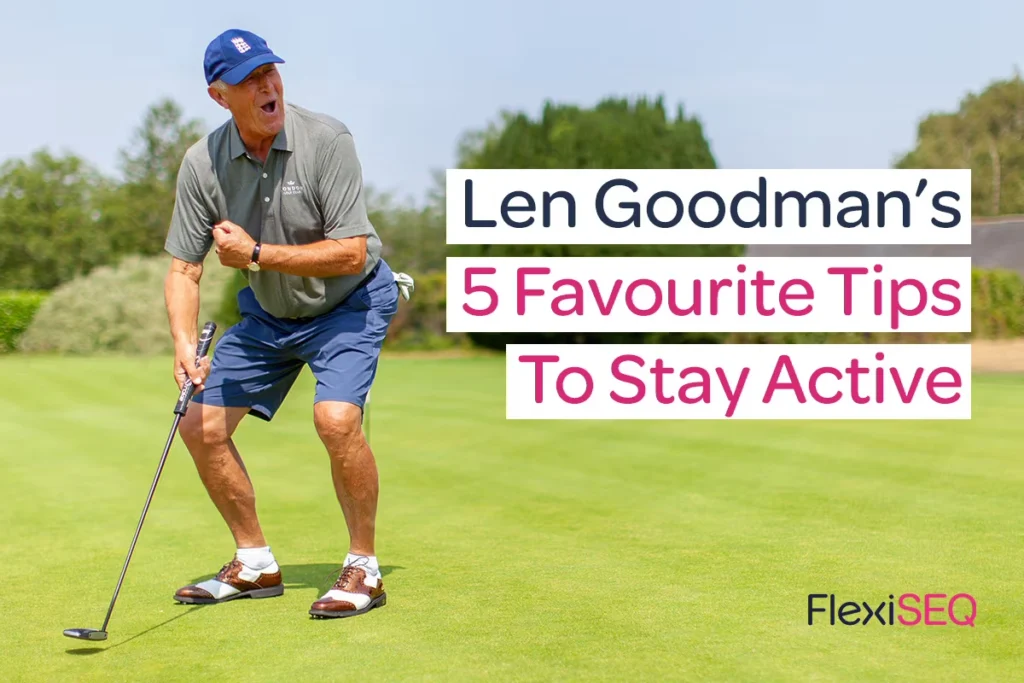 Len Goodman’s 5 Favourite Tips To Stay Active