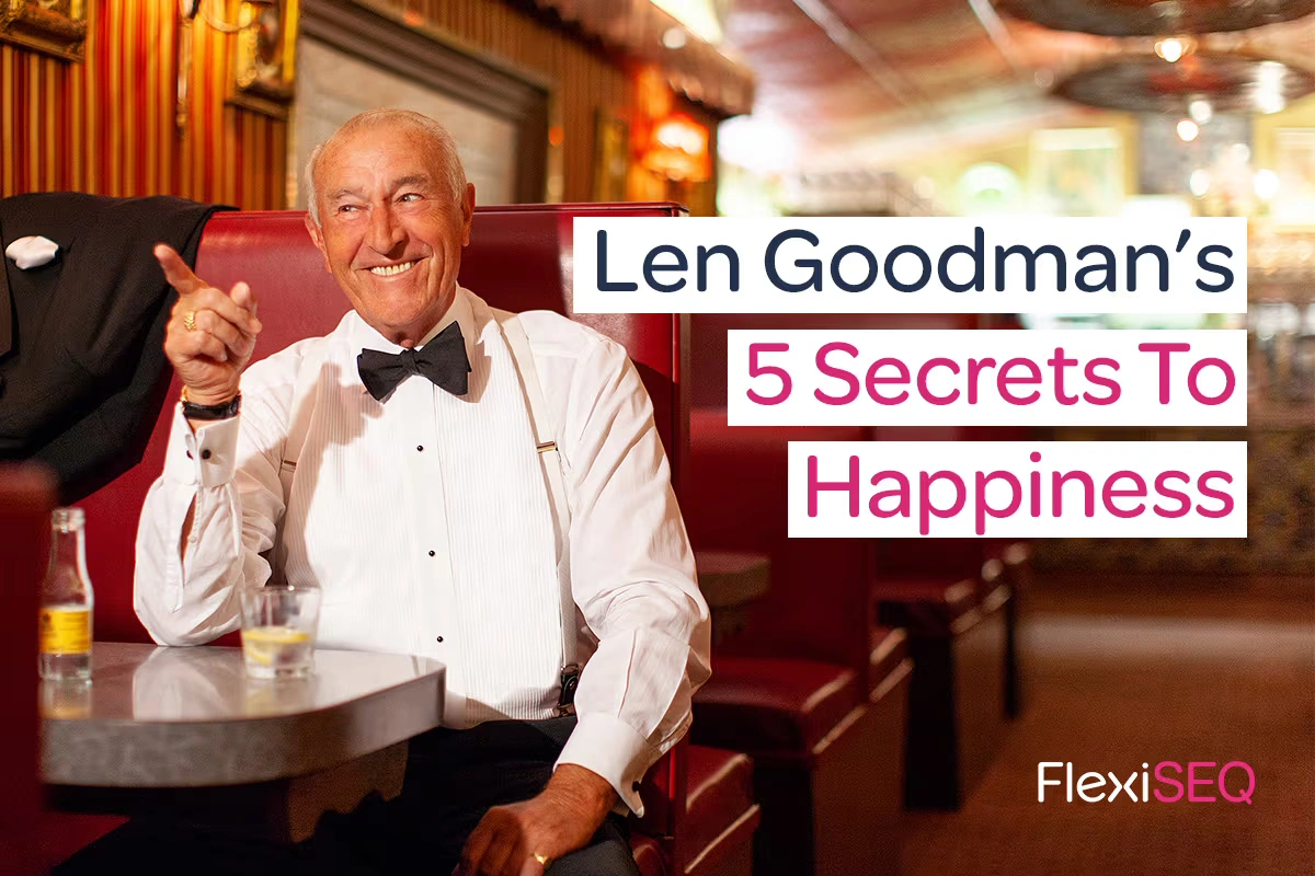 Len Goodman's 5 Secrets To Happiness